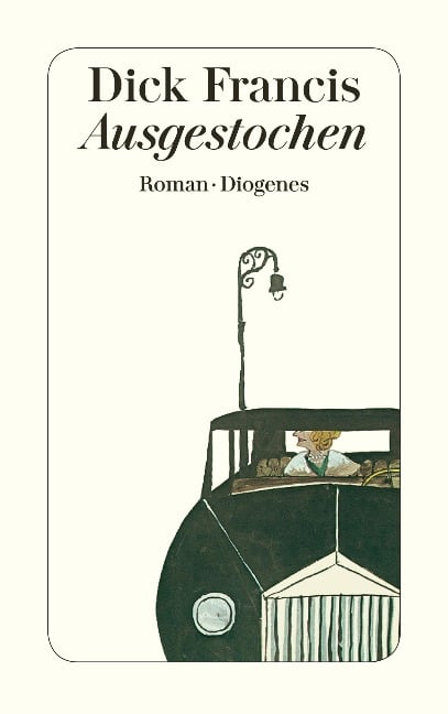 Ausgestochen - Dick Francis