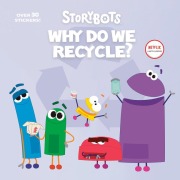 Cover-Bild zum Titel 'Why Do We Recycle? (Storybots)' von 'Scott Emmons'