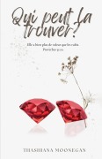 Cover-Bild zum Titel 'Qui peut la trouver?' von 'Thashiana Moonegan'