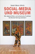 Cover-Bild zum Titel 'Social-Media und Museum' von 'Sarah Maria Ullrich'