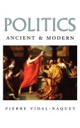 Cover-Bild zum Titel 'Politics Ancient and Modern' von 'Pierre Vidal-Naquet'