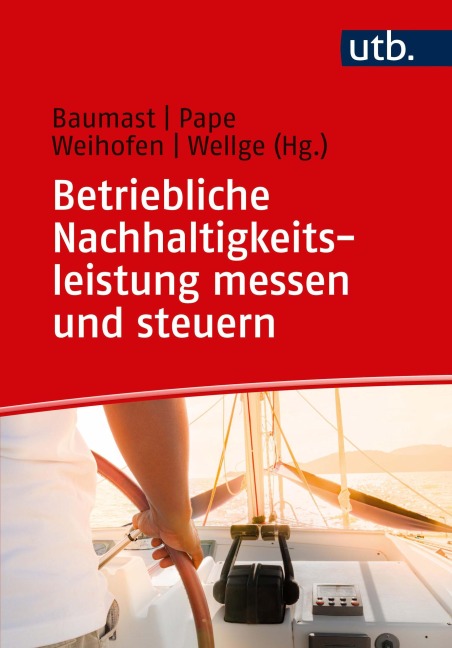 Betriebliche Nachhaltigkeitsleistung messen und steuern - 