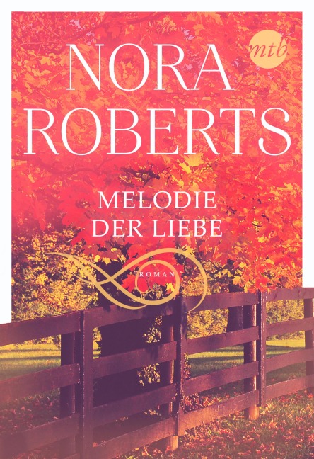 Melodie der Liebe - Nora Roberts