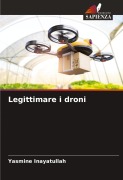 Cover-Bild zum Titel 'Legittimare i droni' von 'Yasmine Inayatullah'