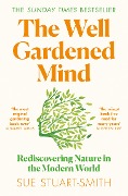 Cover-Bild zum Titel 'The Well Gardened Mind' von 'Sue Stuart-Smith'