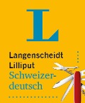 Langenscheidt Lilliput Schweizerdeutsch - 