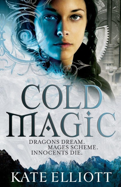 Cold Magic - Kate Elliott
