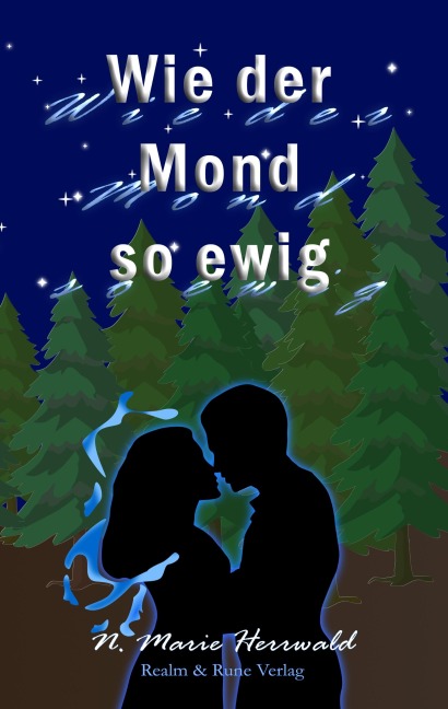 Wie der Mond so ewig - N. Marie Herrwald