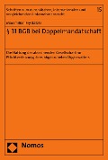 Cover-Bild zum Titel '§ 31 BGB bei Doppelmandatschaft' von 'Maximilian Frystatzki'