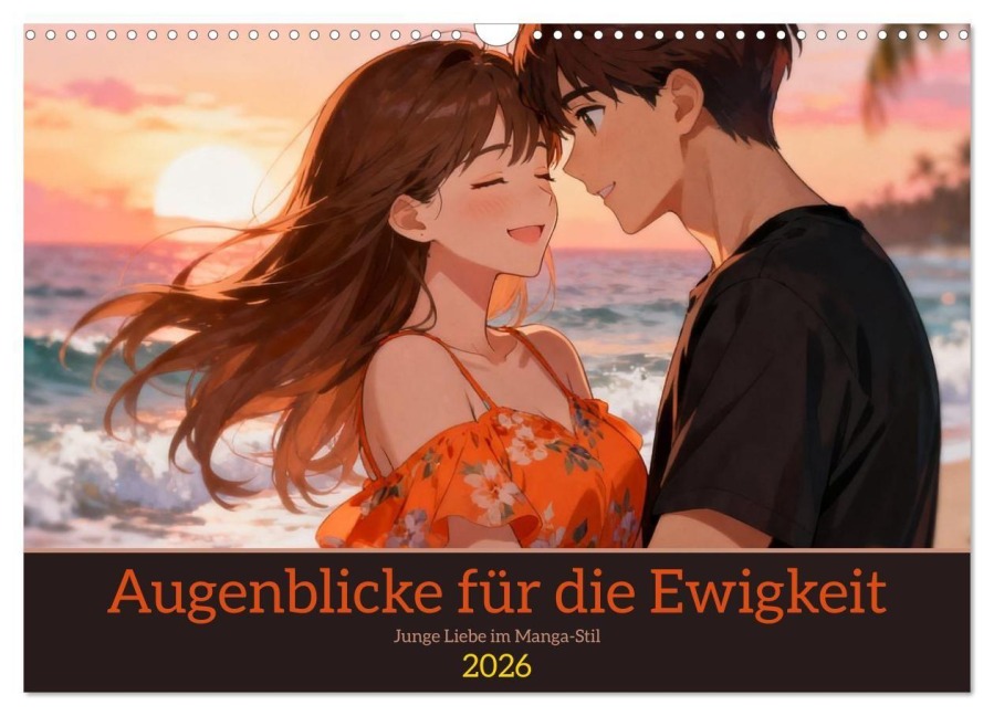 Augenblicke für die Ewigkeit (Wandkalender 2026 DIN A3 quer), CALVENDO Monatskalender - Liam Blue