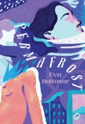 Cover-Bild zum Titel 'Permafrost' von 'Eva Baltasar'