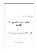 Cover-Bild zum Titel 'So gewinnst du jede Wette' von 'Herb Buchlowski'