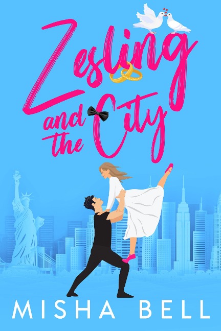 Zesling and the city - Misha Bell