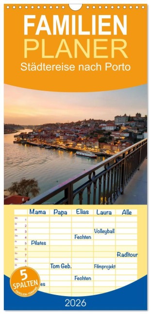 Familienplaner 2026 - Städtereise nach Porto mit 5 Spalten (Wandkalender, 21 x 45 cm) CALVENDO - Martin Gillner