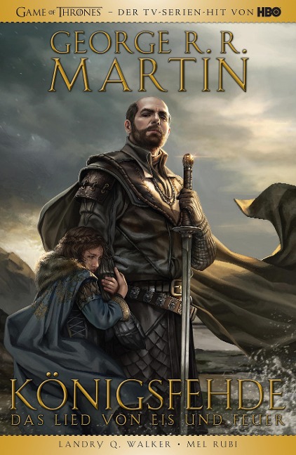 George R.R. Martins Game of Thrones - Königsfehde - George R. R. Martin, Landry Q. Walker, Mel Rubi