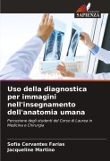 Cover-Bild zum Titel 'Uso della diagnostica per immagini nell'insegnamento dell'anatomia umana' von 'Sofía Cervantes Farías, Jacqueline Martino'