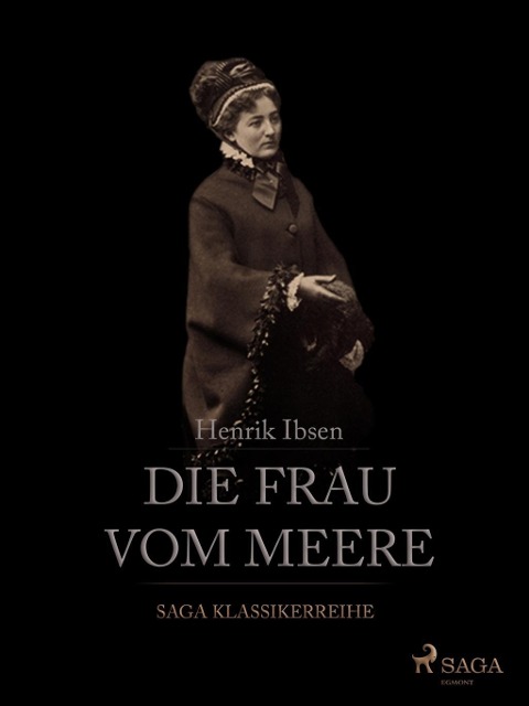Die Frau vom Meere - Henrik Ibsen