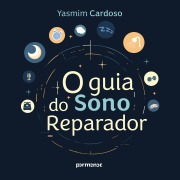 Cover-Bild zum Titel 'O Guia do Sono Reparador' von 'Yasmim Cardoso'