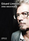 Cover-Bild zum Titel 'Zona industriale' von 'Eduard Limonov'