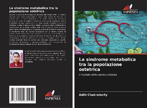 La sindrome metabolica tra la popolazione ostetrica - Aditi Chakraborty