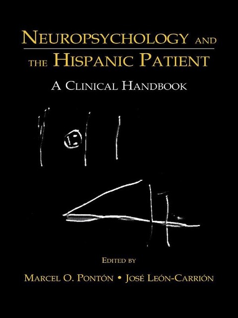 Neuropsychology and the Hispanic Patient - 