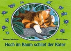 Cover-Bild zum Titel 'Hoch im Baum schlief der Kater' von 'Alfred Könner'