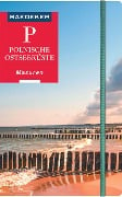 Baedeker Reiseführer Polnische Ostseeküste, Masuren, Danzig - Dieter Schulze, Izabella Gawin