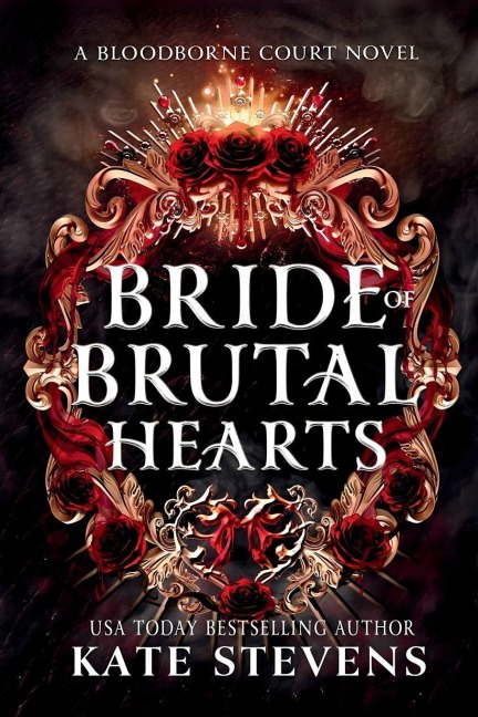 Bride of Brutal Hearts - Kate Stevens