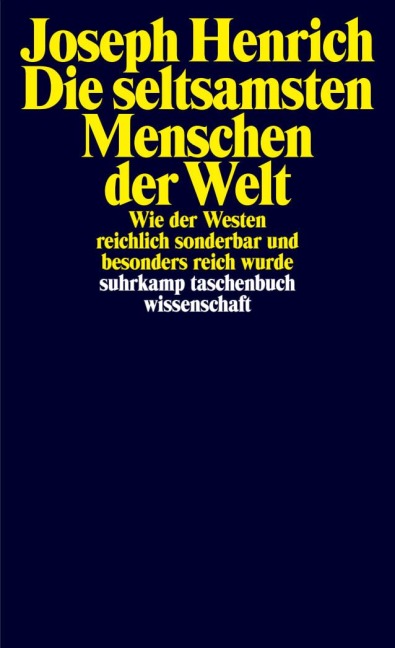 Die seltsamsten Menschen der Welt - Joseph Henrich