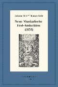 Cover-Bild zum Titel 'Neue Musikalische Fest-Andachten (1655)' von 'Johann Rist, Thomas Selle'