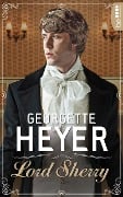 Cover-Bild zum Titel 'Lord Sherry' von 'Georgette Heyer'