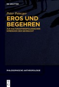 Cover-Bild zum Titel 'Zwischen Eros und Begehren' von 'Peter Peinzger'