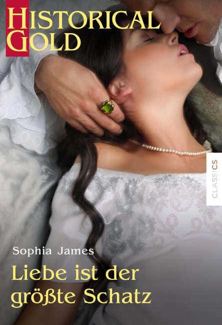 Liebe ist der größte Schatz - Sophia James