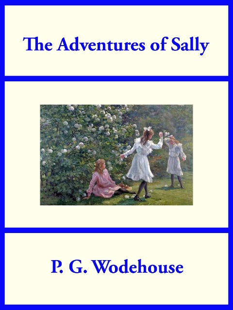 The Adventures of Sally - P. G. Wodehouse