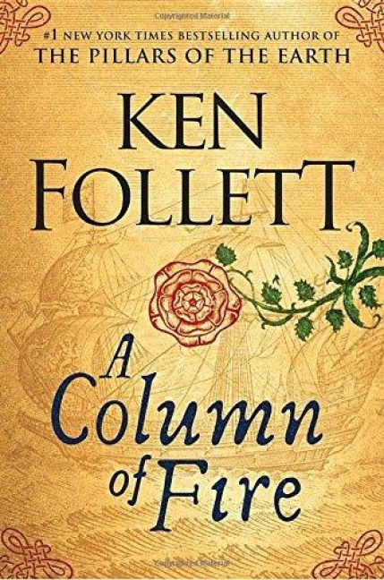 A Column of Fire - Ken Follett