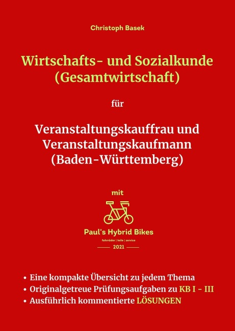 Wirtschafts- und Sozialkunde (Gesamtwirtschaft) für Veranstaltungskauffrau und Veranstaltungskaufmann (Baden-Württemberg) - Christoph Basek