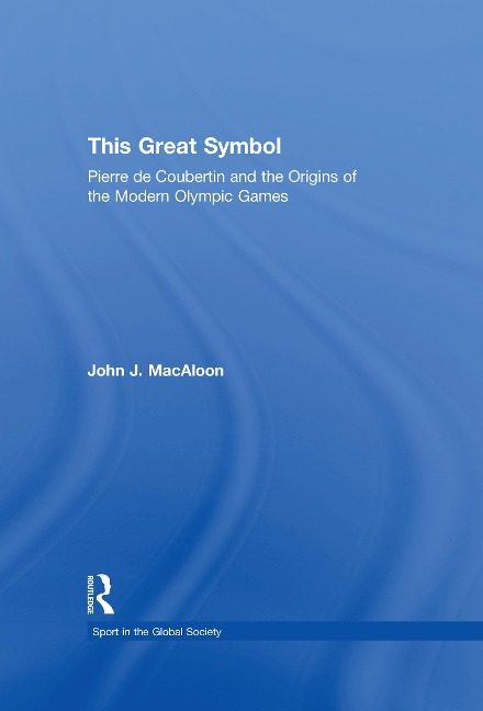 This Great Symbol - John J. Macaloon