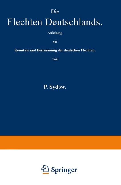 Die Flechten Deutschlands - P. Sydow