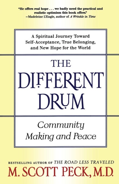 The Different Drum - M Scott Peck, s Scott Peck