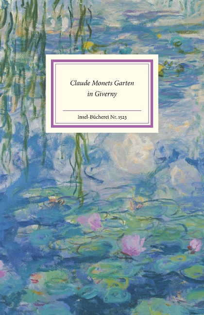 Claude Monets Garten in Giverny - 