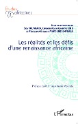 Cover-Bild zum Titel 'Les réalités et les défis d'une renaissance africaine' von 'Sidy Tounkara, Chadon Adam Chantal Lolo, Pénélope-Natacha Mavoungou-Pemba'
