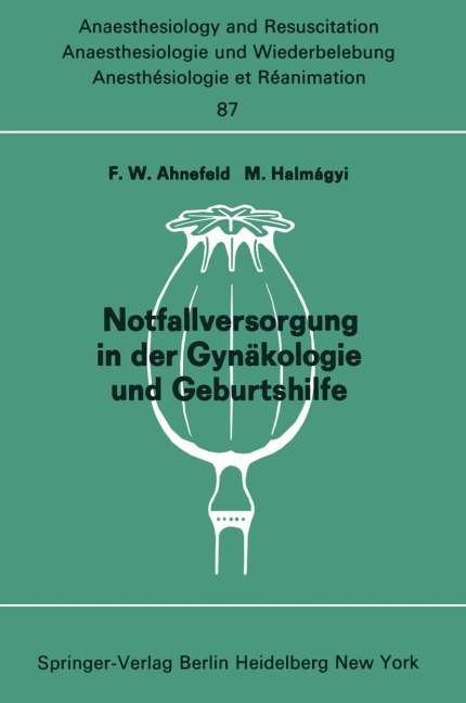 Notfallversorgung in der Gynäkologie und Geburtshilfe - 