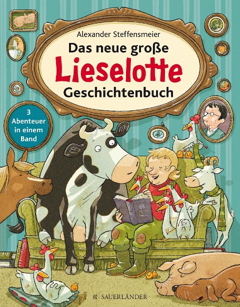 Das neue große Lieselotte Geschichtenbuch - Alexander Steffensmeier