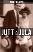Cover-Bild zum Titel 'Jutt & Jula' von 'Alfred Brust'