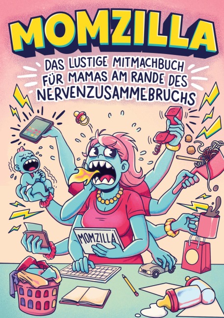Momzilla - LOL Verlag