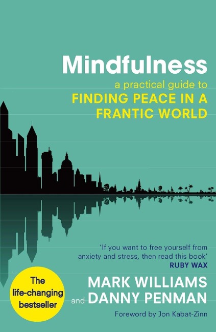 Mindfulness - Mark Williams, Danny Penman