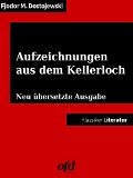 Cover-Bild zum Titel 'Aufzeichnungen aus dem Kellerloch' von 'Fjodor Michailowitsch Dostojewski'
