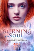 Cover-Bild zum Titel 'Burning Soul (Ein Königreich aus Feuer und Schatten 1)' von 'Hanna Frost'