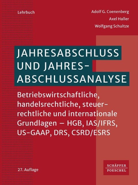 Jahresabschluss und Jahresabschlussanalyse - Adolf G. Coenenberg, Axel Haller, Wolfgang Schultze