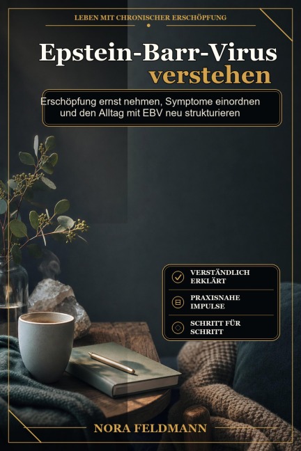 Epstein-Barr-Virus verstehen - Nora Feldmann